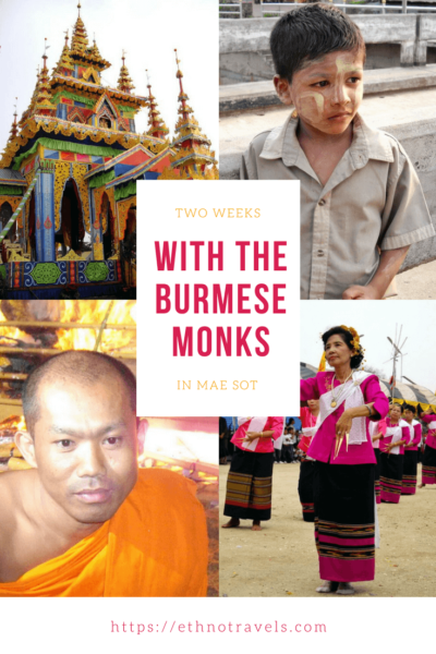 My 2 weeks with my friends of Mae... the Burmese monks