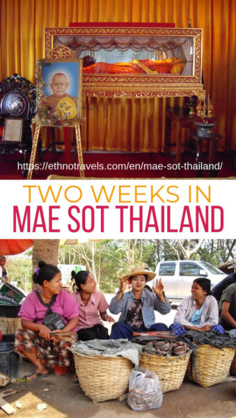 Two weeks in Mae Sot Thailand