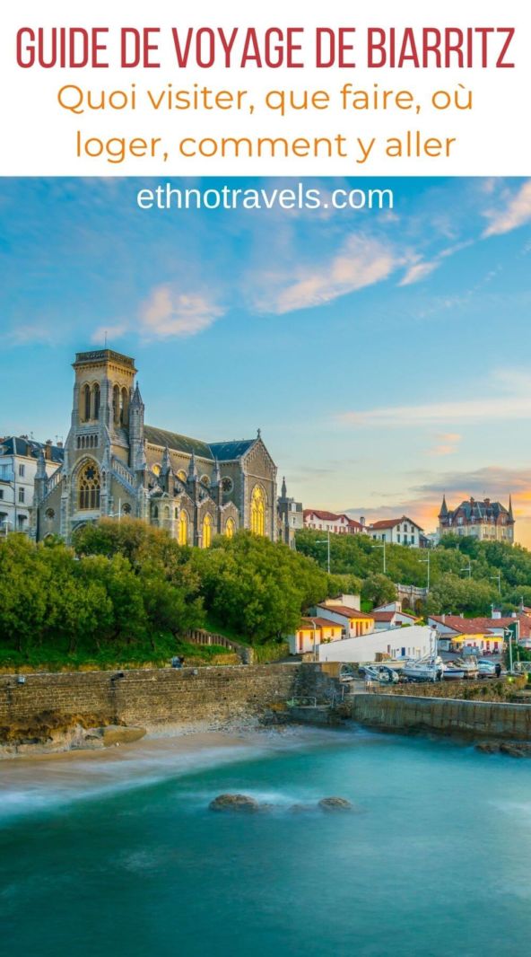 Comment visiter Biarritz