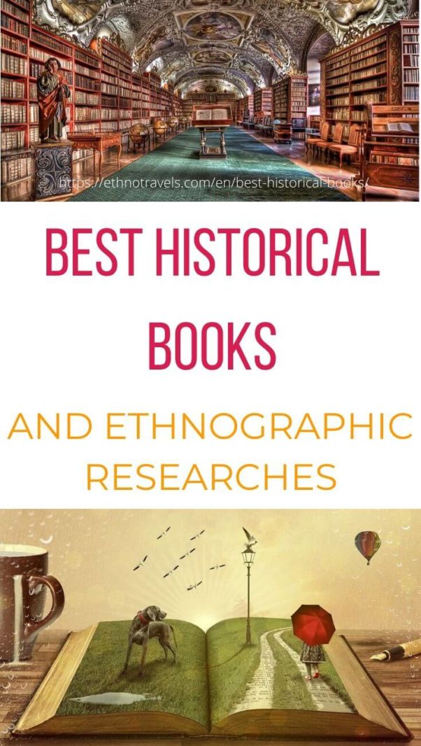 Best Historical books Ethnographic Research Ethno Travels