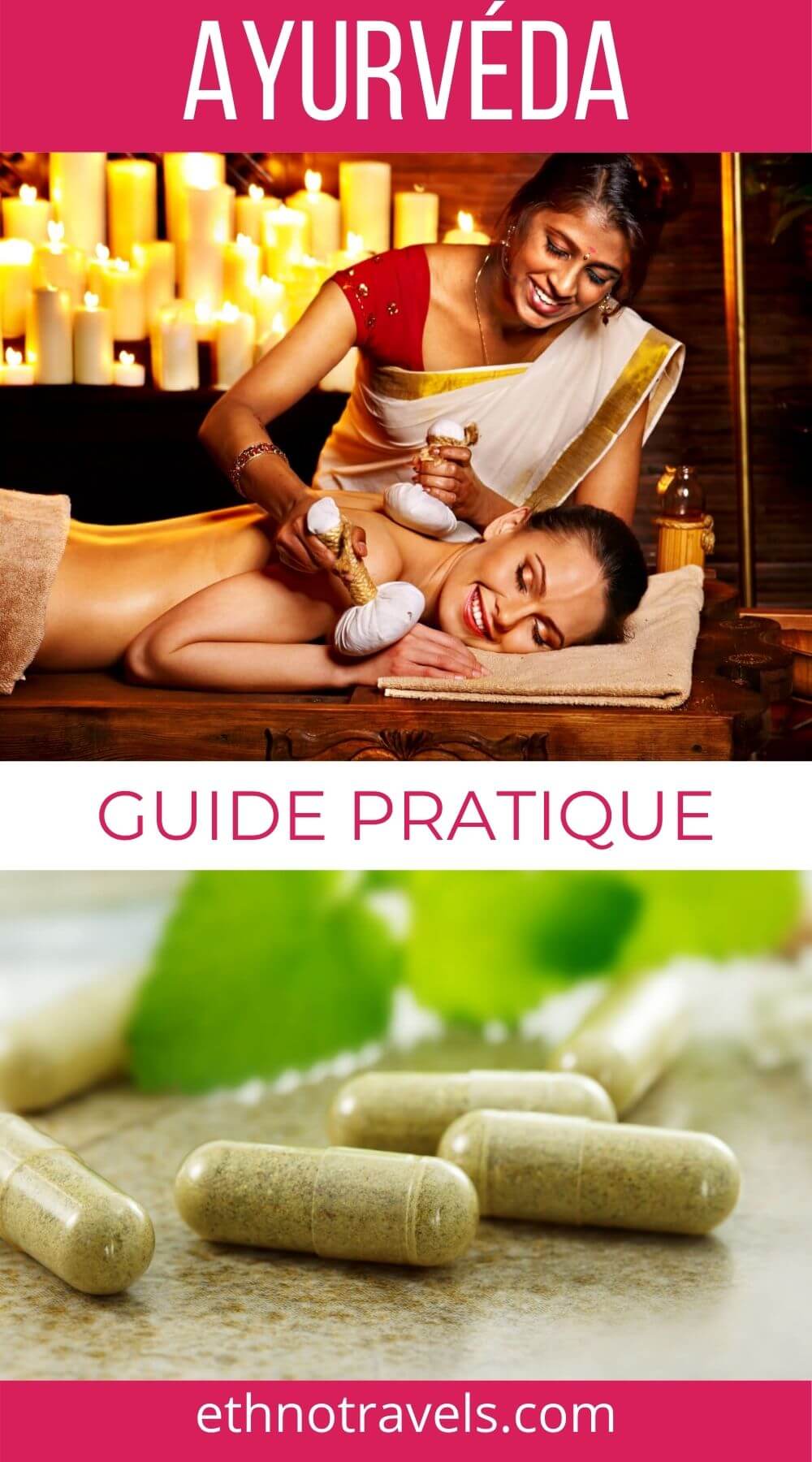 Cure Ayurvéda Sûre et Connaissance de votre Dosha Ethno Travels