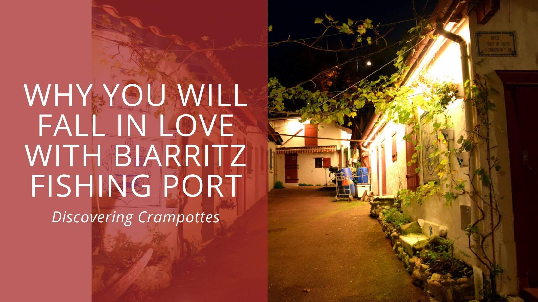 Why You Will Fall In Love With the Picturesque Biarritz Fishing Port