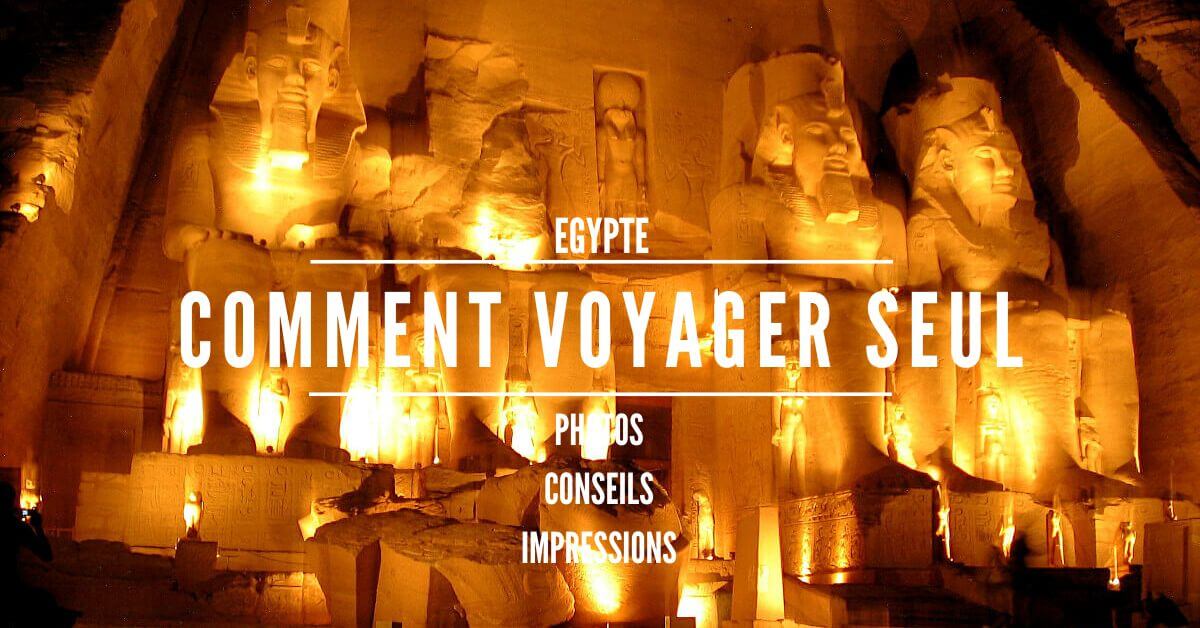 Comment voyager seul en Egypte